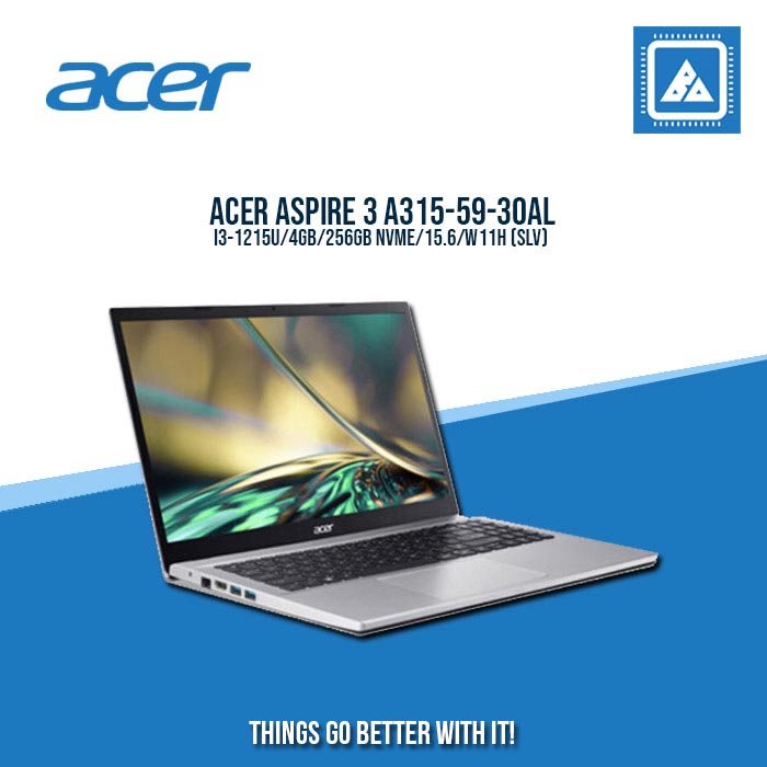 ACER ASPIRE 3 A315-59-30AL I3-1215U/4GB/256GB NVME | BEST FOR STUDENTS LAPTOP ACER ASPIRE 3 A315-59-30AL I3-1215U/4GB/256GB NVME | BEST FOR STUDENTS LAPTOP